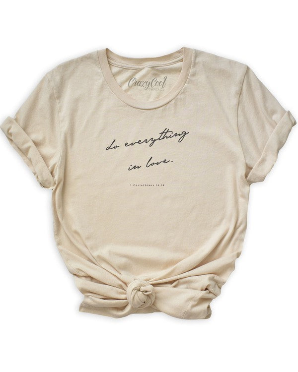 EVERYTHING IN LOVE T-SHIRT