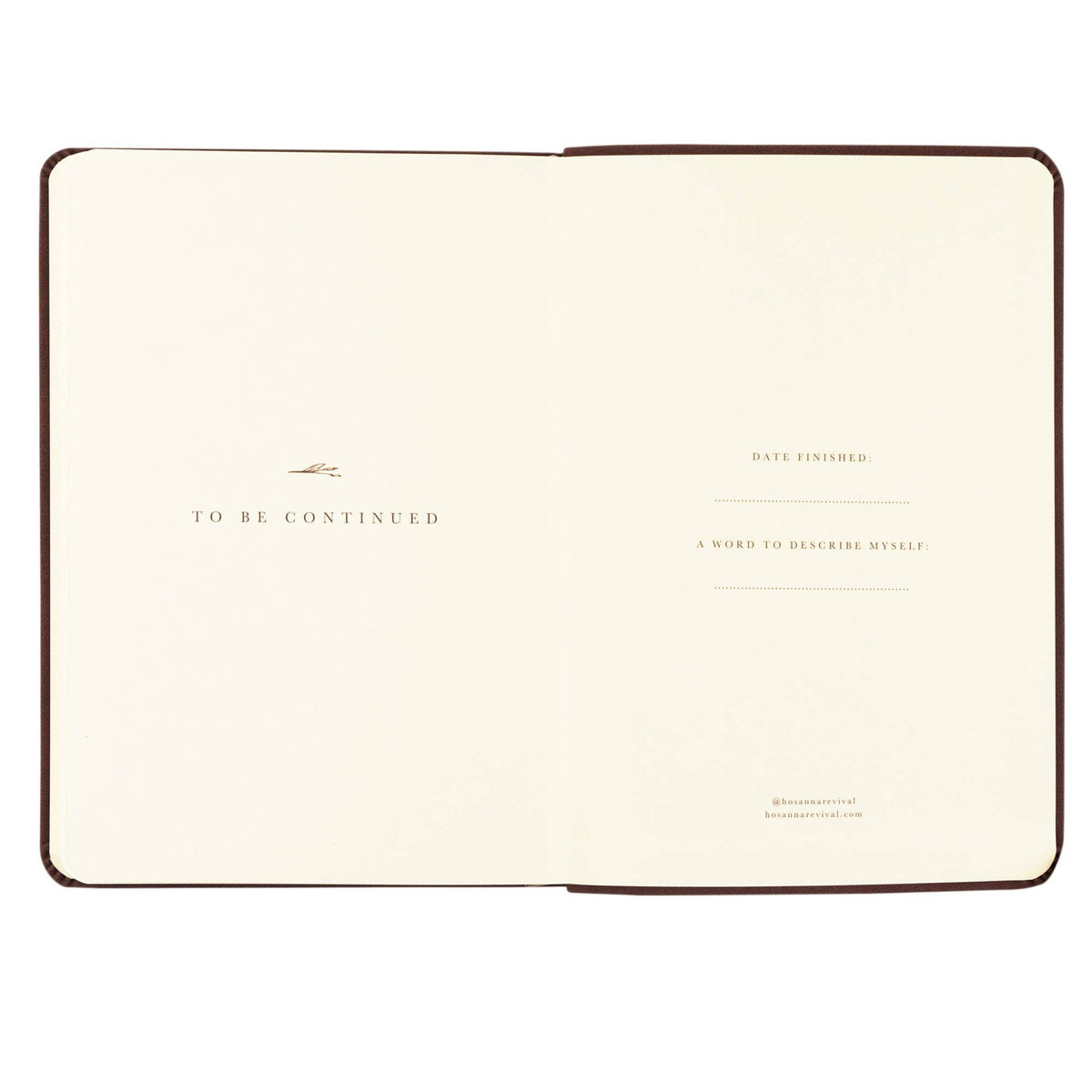 Closing pages reading "To be continued", with spaces for the date finished