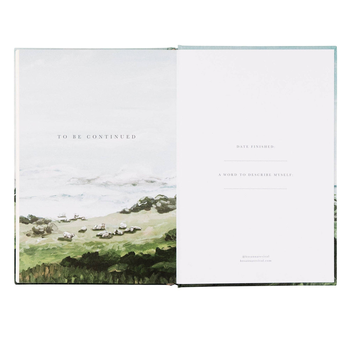 Closing pages printed with the hills, reading "To be continued"