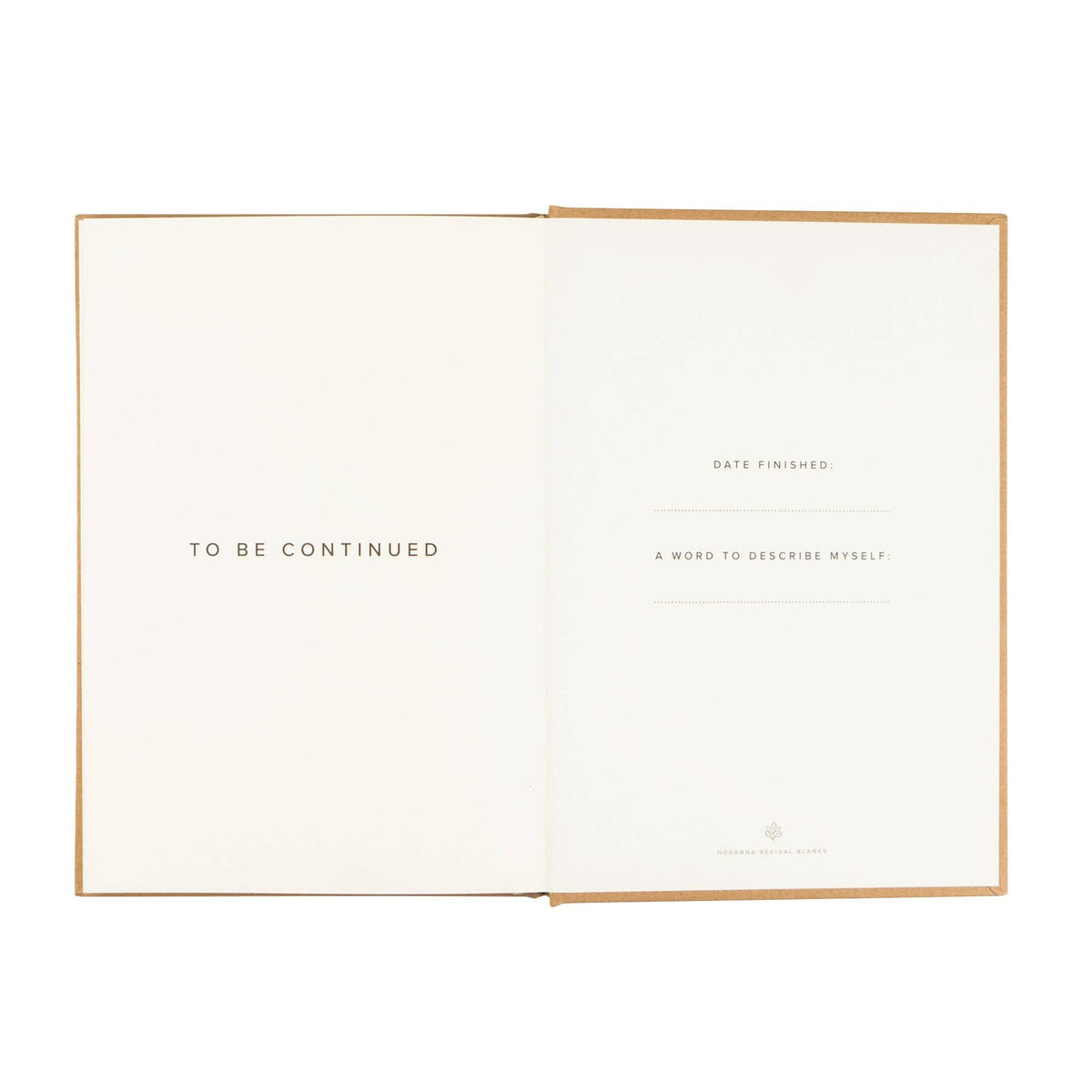 Final pages reading "To be continued", with spaces for the date finished