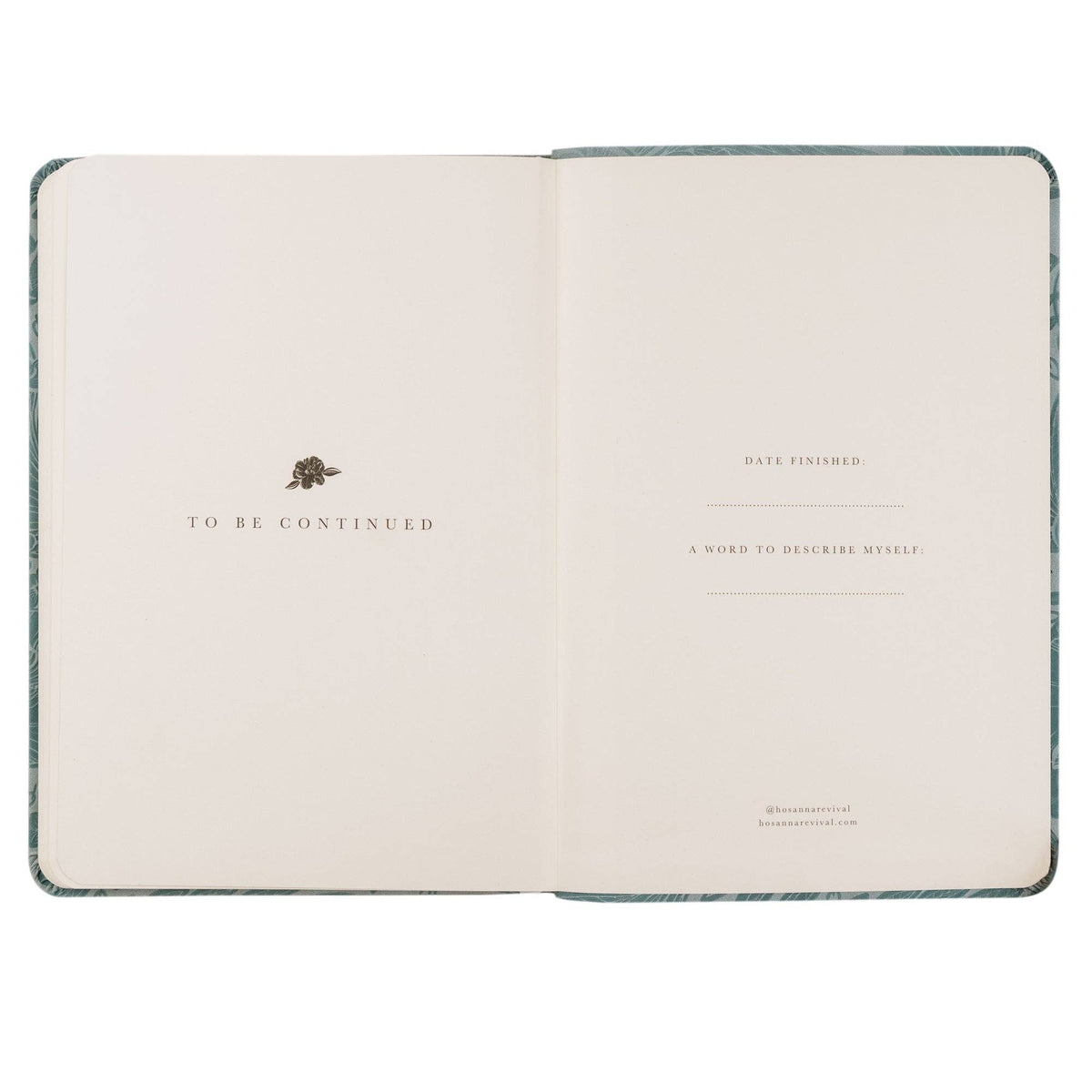 Closing pages reading "To be continued", with spaces for the date finished