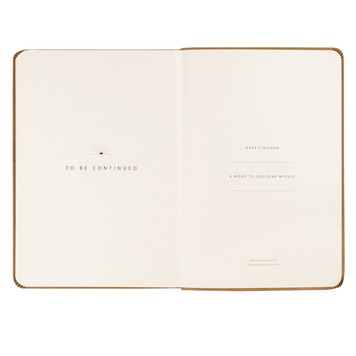 Closing pages reading "To be continued", with spaces for the date finished