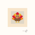 Mini Turkey design as painted: a brown turkey with a fan of red, orange and yellow tail feathers
